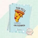 Caderno A5 - Pedi pizza... não a sua opinião