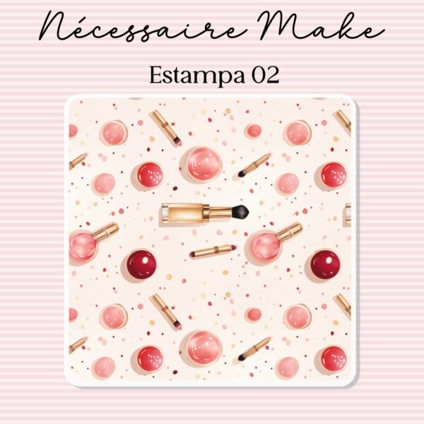 Nécessaire Make - Personalizada - Estampa 02 - Imagem 3