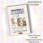 Aprendendo a Colorir - Dicas e Truques