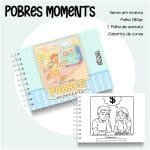 Livro de Colorir Pobres Moments